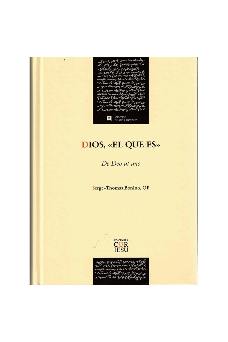 Dios, «El que es» (De Deo ut uno)