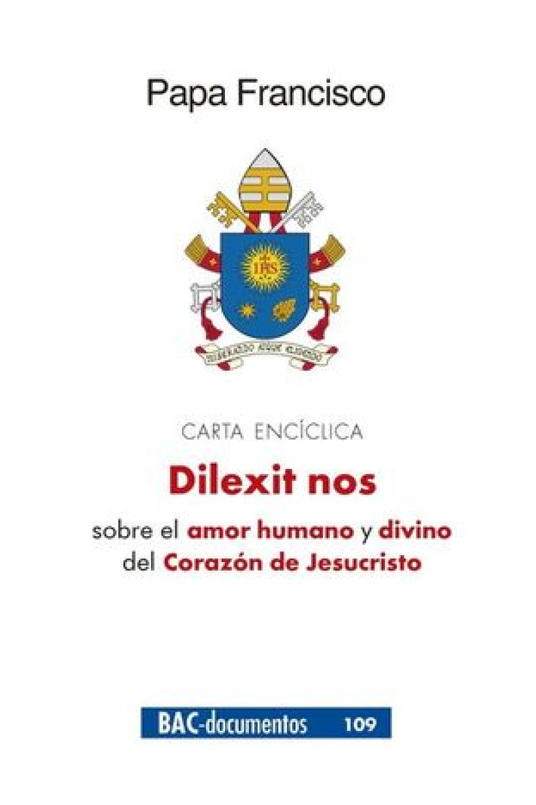 Carta encíclica Dilexit nos (Sobre el amor humano y divino del Corazón de Jesucristo)