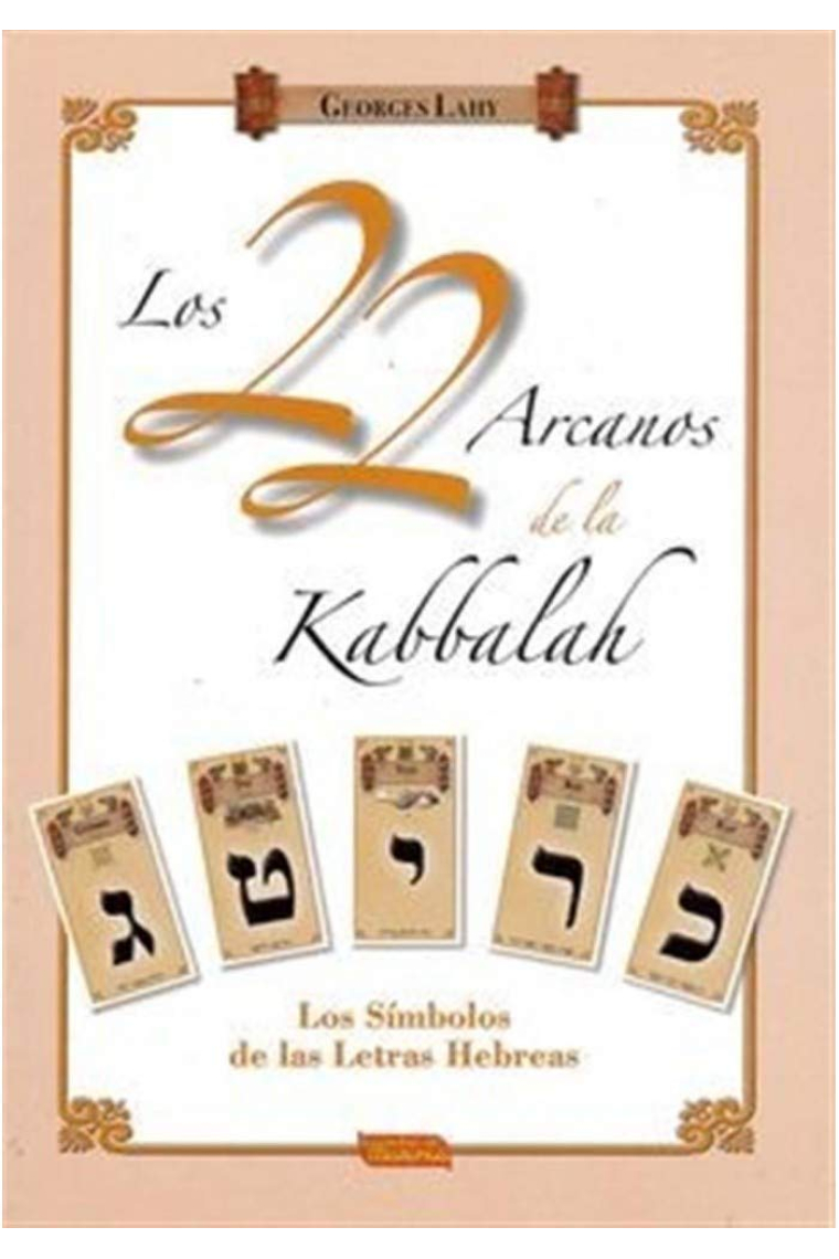 Los 22 Arcanos de la Kabbalah: los Símbolos de la Letras Hebreas