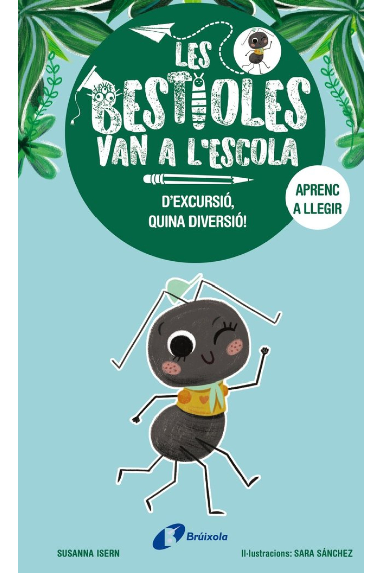 LES BESTIOLES VAN A L'ESCOLA 4 D'EXCURSIO, QUINA DIVERSIO