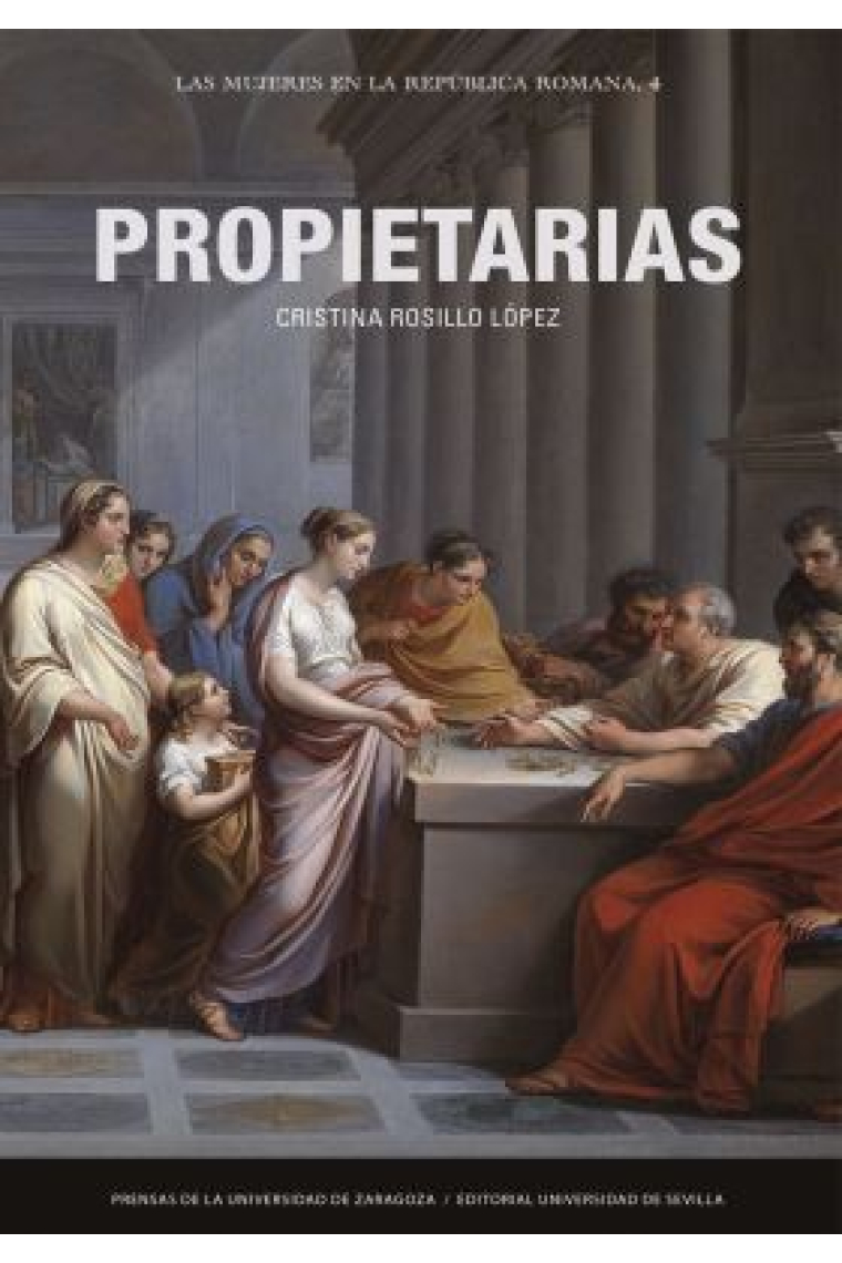 Propietarias. Las mujeres en la República romana vol. 4