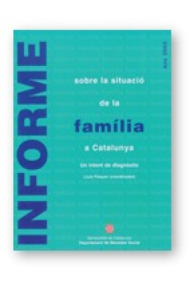 Informe sobre la situació de la família a Catalunya