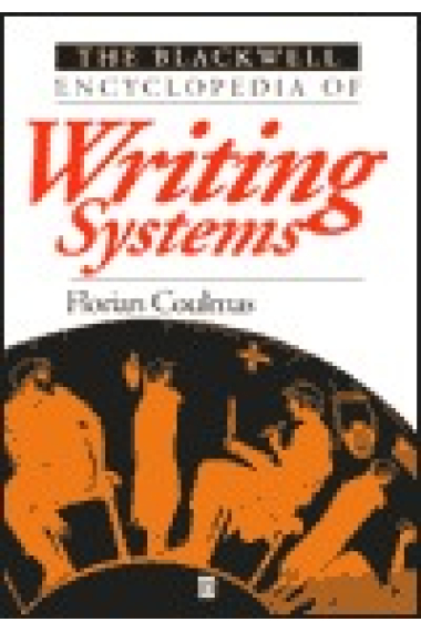 The Blackwell encyclopedia of writing systems