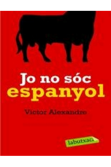 Jo no sóc espanyol