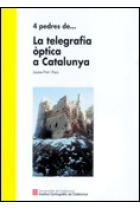 La telefrafia òptica a Catalunya