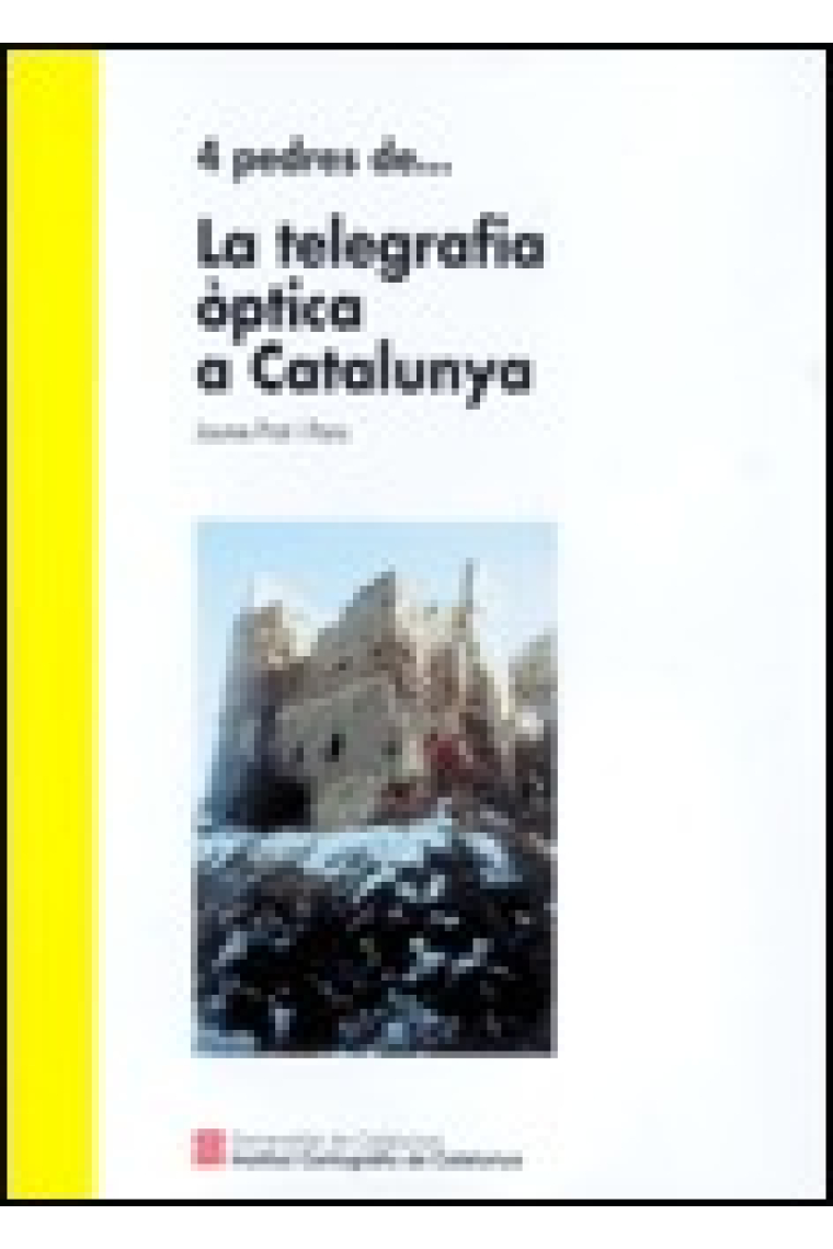 La telefrafia òptica a Catalunya