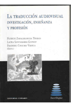 La Traducción audiovisual investigación, enseñanza y profesión