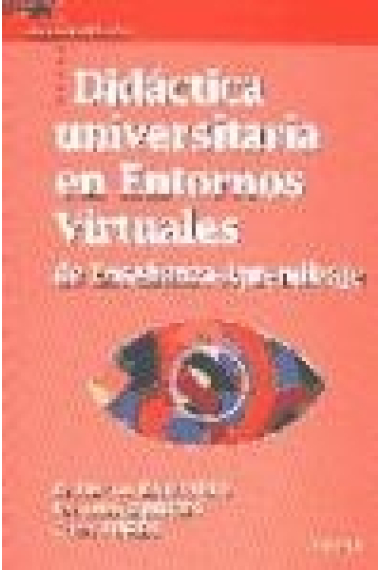 Didáctica universitaria en entornos virtuales de enseñanza-aprendizaje