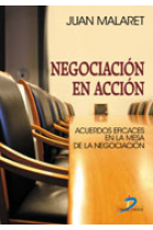 Negociación en acción. Acuerdos eficaces en la mesa de negociación