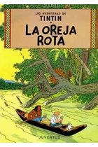 Las aventuras de Tintín. La oreja rota