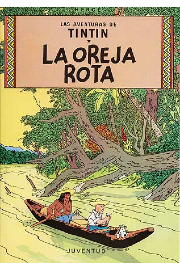 Las aventuras de Tintín. La oreja rota