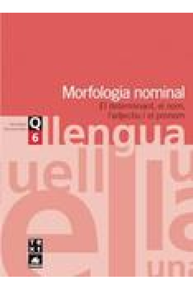 Llengua Morfologia nominal - Quadern 6