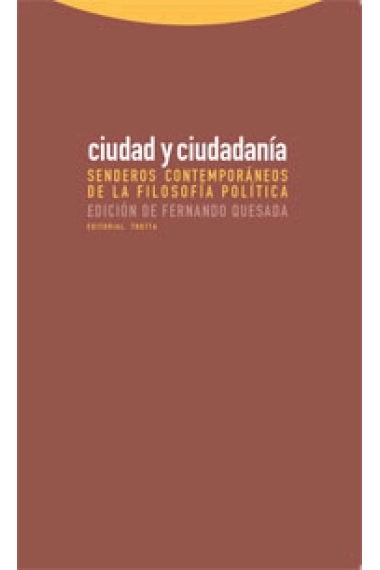 Ciudad y ciudadanía: senderos contemporáneos de la filosofía política