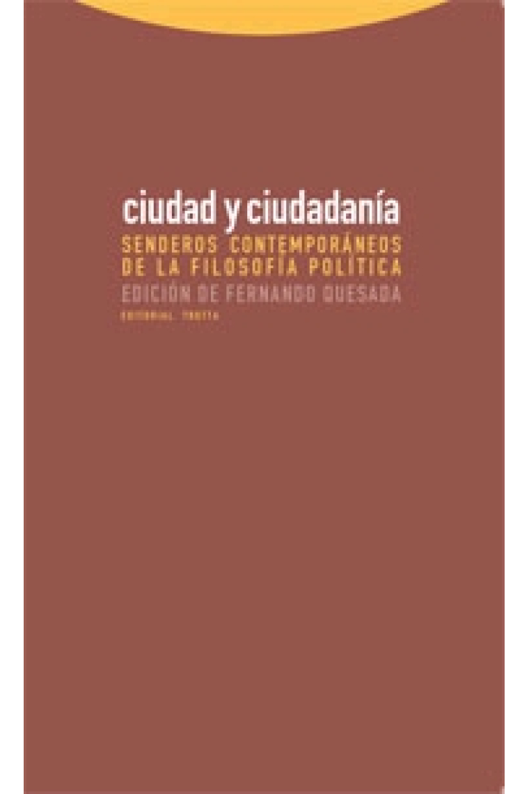 Ciudad y ciudadanía: senderos contemporáneos de la filosofía política