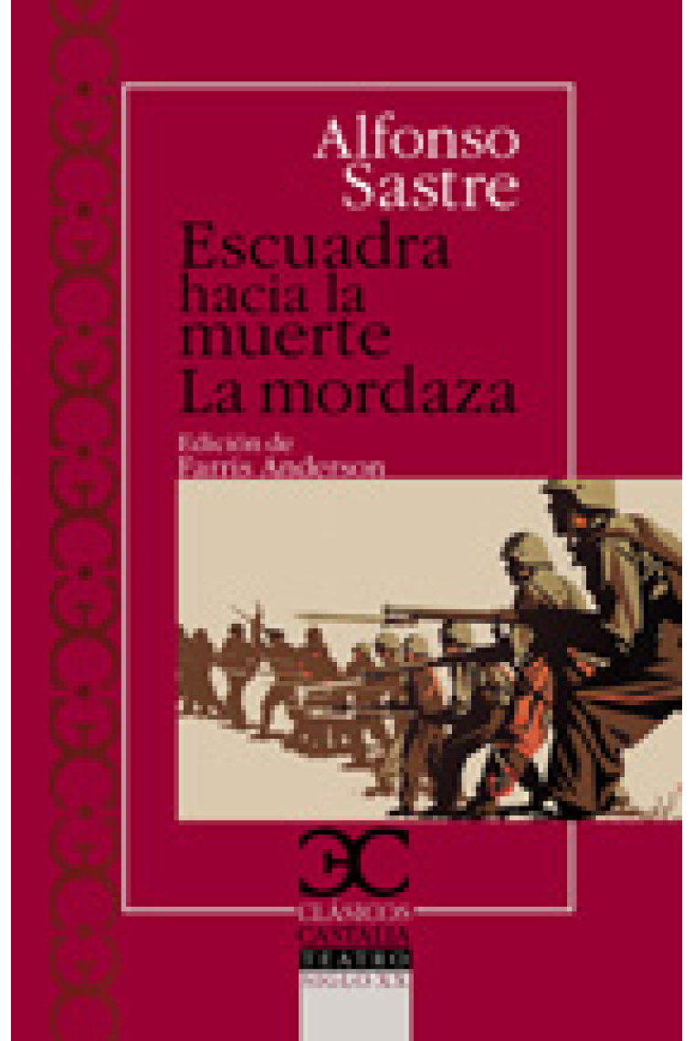 Escuadra hacia la muerte / La mordaza