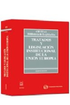 Tratados y legislación institucional de la Unión Europea. 4 ed.