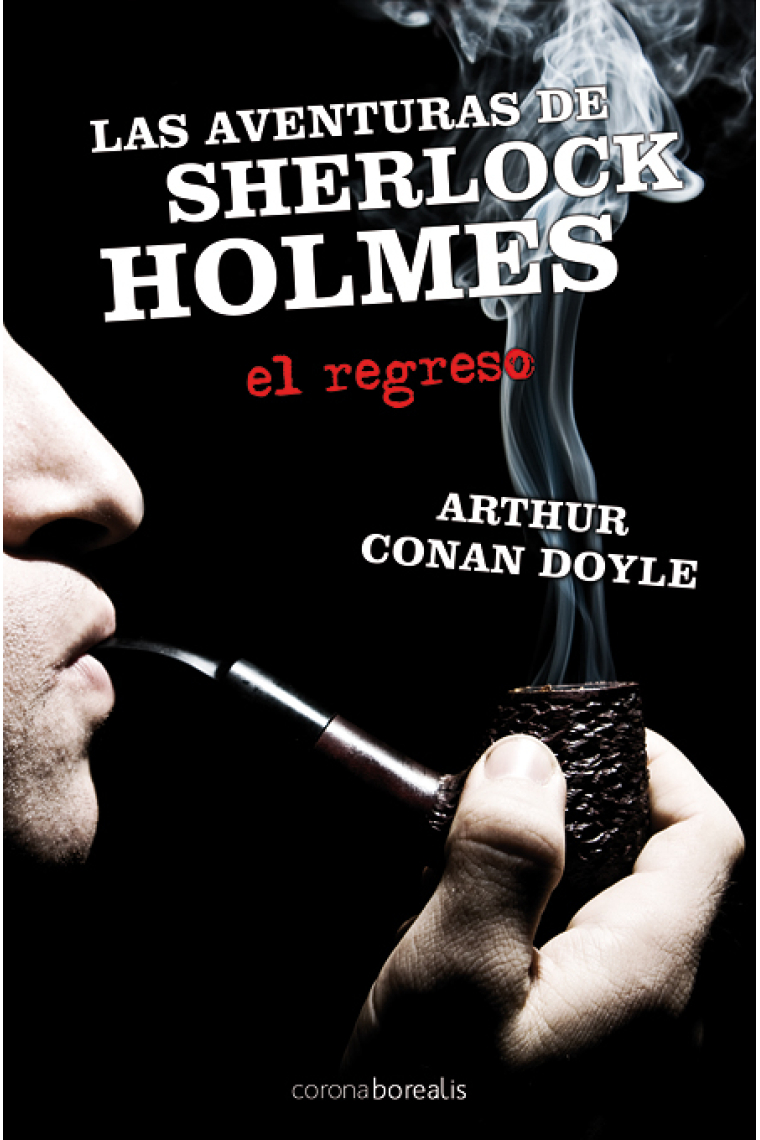 Las Aventuras de Sherlock Holmes : el regreso