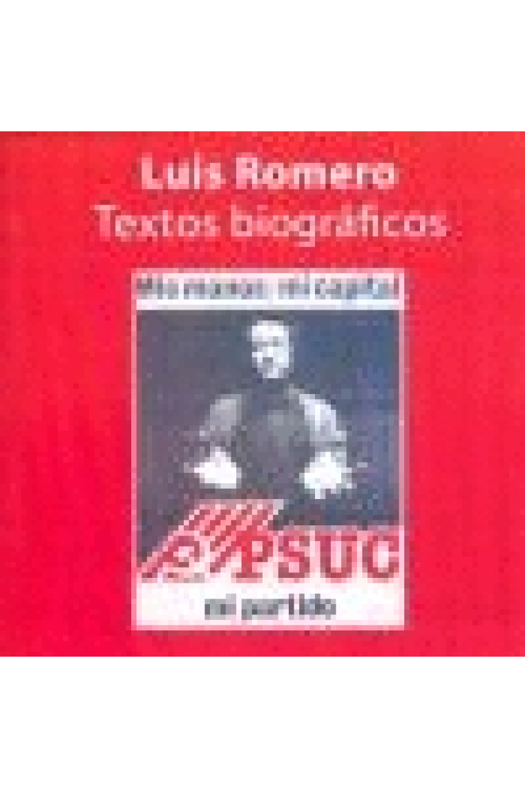 Luis Romero. Textos biográficos