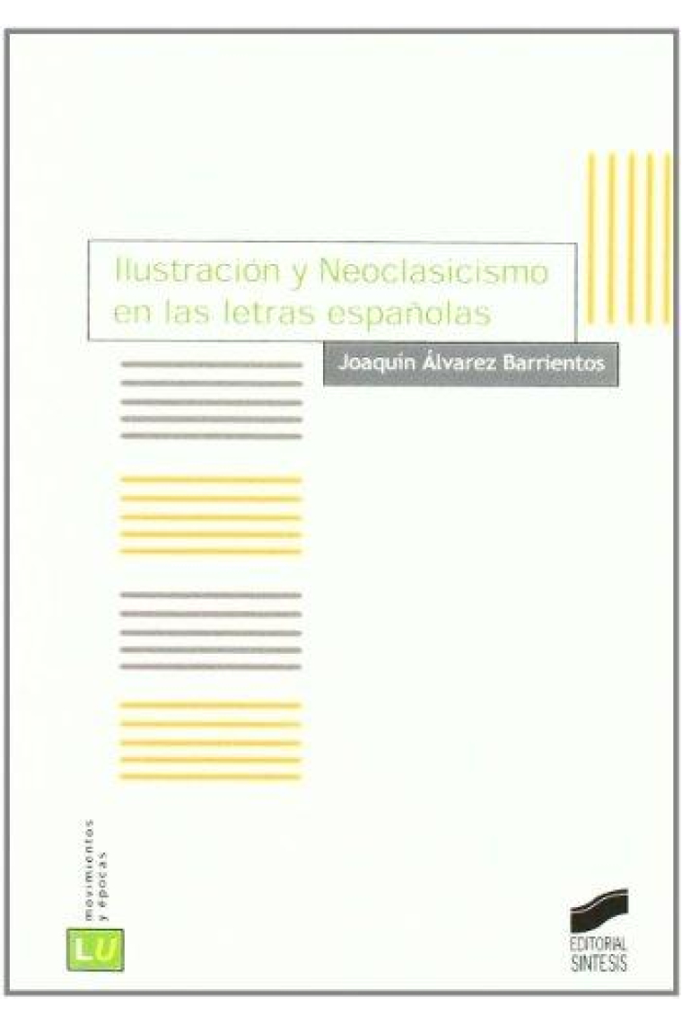 Ilustración y Neoclasicismo en las letras españolas