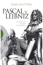 Pascal y Leibniz: estudio sobre dos tipos de pensadores