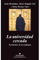 La universidad cercada : testimonios de un naufragio