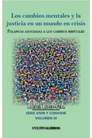 Los cambios mentales y la justicia en un mundo en crisis. Palancas asociadas a los cambios mentales