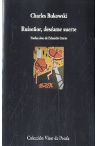 Ruiseñor, deséame suerte