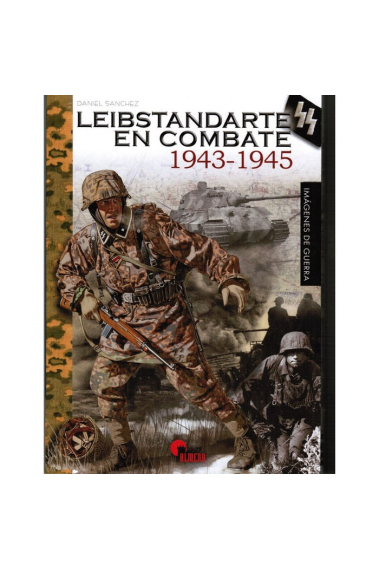 Leibstandarte en combate, 1943-1945