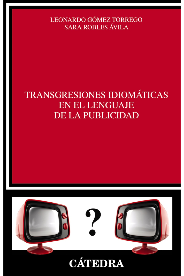 Transgresiones idiomáticas en el lenguaje de la publicidad