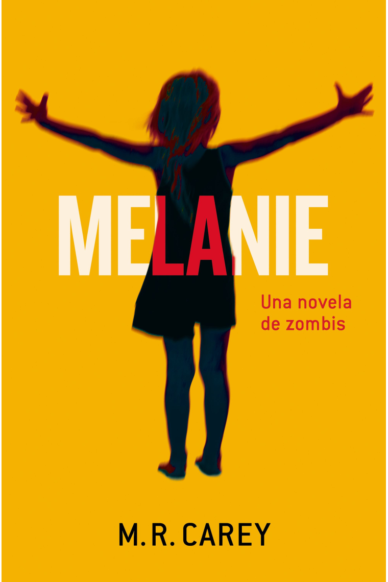 Melanie. Una novela de zombis