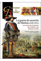 La guerra de sucesión de Mantua (1628-1631). Los tercios de Fernández de Córdoba y de Spínola en Italia