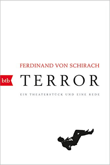 Terror: Ein Theaterstück und eine Rede