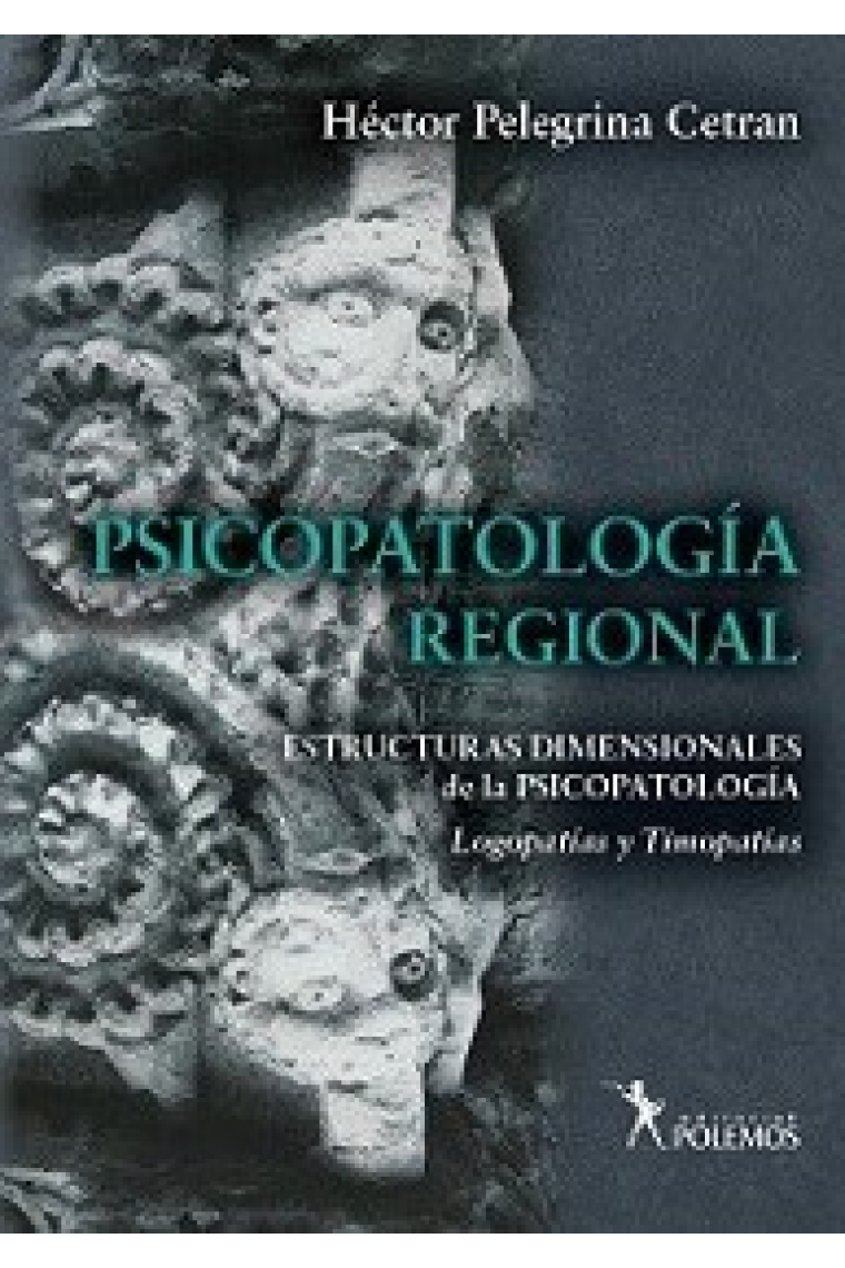 Psicoptapgia regipnal.Estructuras dimensionales de la psicopatologia.