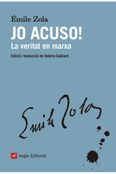 Jo acuso! La veritat en marxa