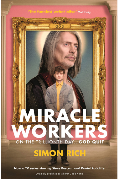 Miracle Workers - On the trillionthy day... God quit