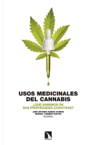 Usos medicinales del cannabis. ¿Qué sabemos de sus propiedades curativas?