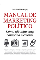 Manual de marketing político. Cómo afrontar una campaña electoral