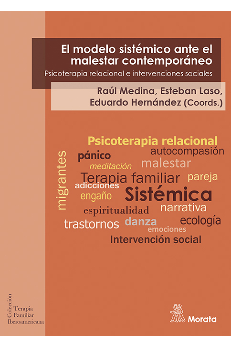 El modelo sistémico ante el malestar contemporáneo. Psicoterapia relacional e intervenciones sociales