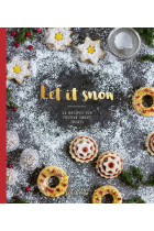 Let it Snow: 24 recipes for festive sweet treats