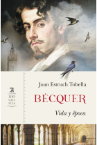 Bécquer: vida y época