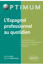 L'Espagnol professionnel au quotidien