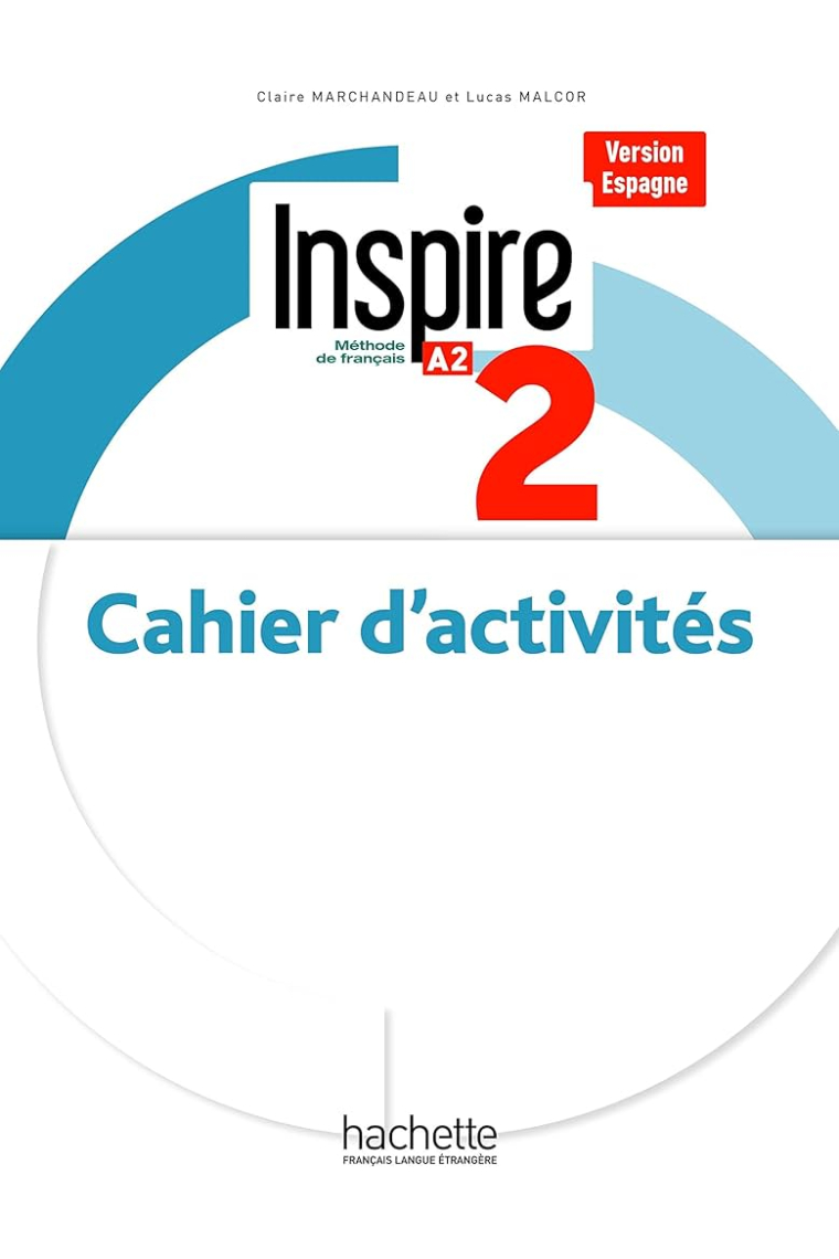 Inspire 2 Cahier d'activités (Version espagne)