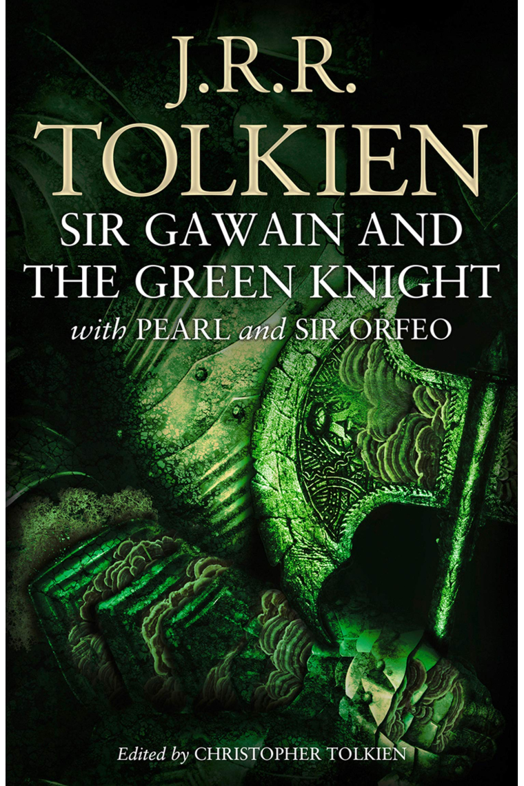 Sir Gawain and the Green Knight: with Pearl and Sir Orfeo