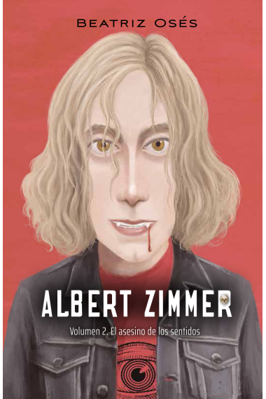 ALBERT ZIMMER 2: EL ASESINO DE LOS SENTIDOS