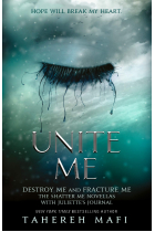 Unite Me (Shatter Me Serie 7-8)