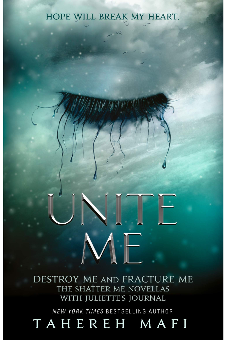 Unite Me (Shatter Me Serie 7-8)