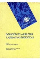 Evolución de la industria y alternativas energéticas