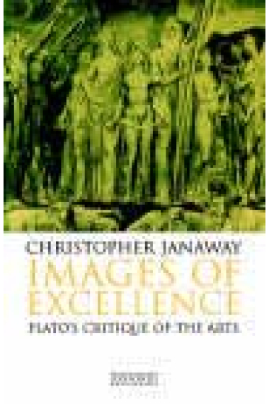 Images of excellence. (Plato's critique of the arts)