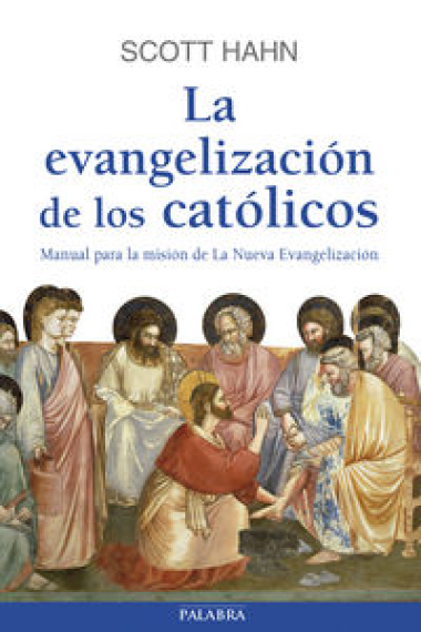 La evangelización de los católicos