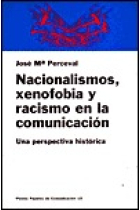 Nacionalismos, xenofobia y racismo en la comunicación una perspectiva